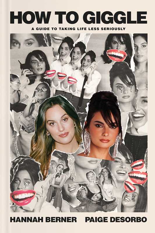 How to Giggle by Hannah Berner: Hardcover; 208 pages / English